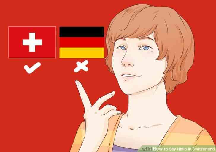 Image intitulée Dire Bonjour en Suisse Étape 5